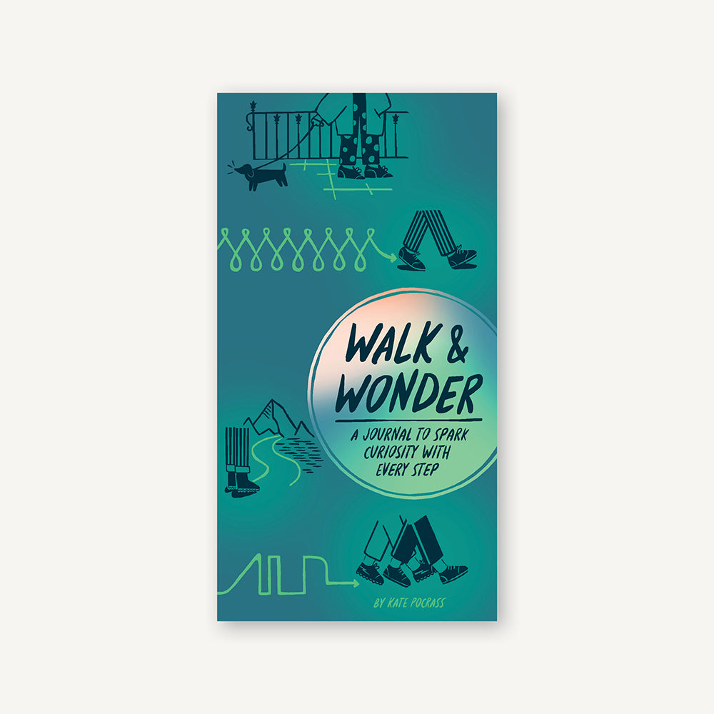 Walk & Wonder : A Journal to Spark Curiosity with Every Step (Diary)