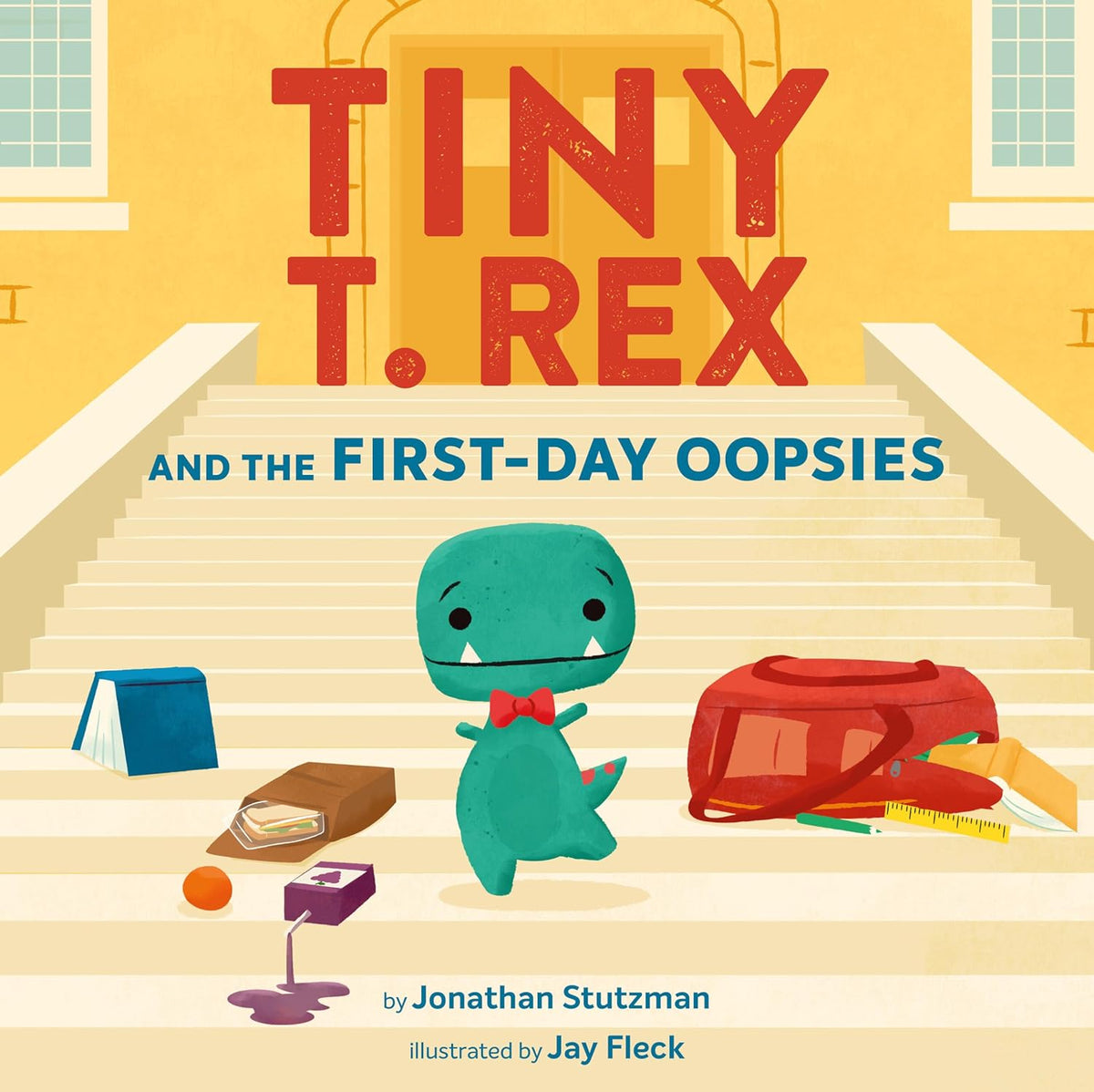 Tiny T. Rex And The First-day Oopsies – Chronicle Books