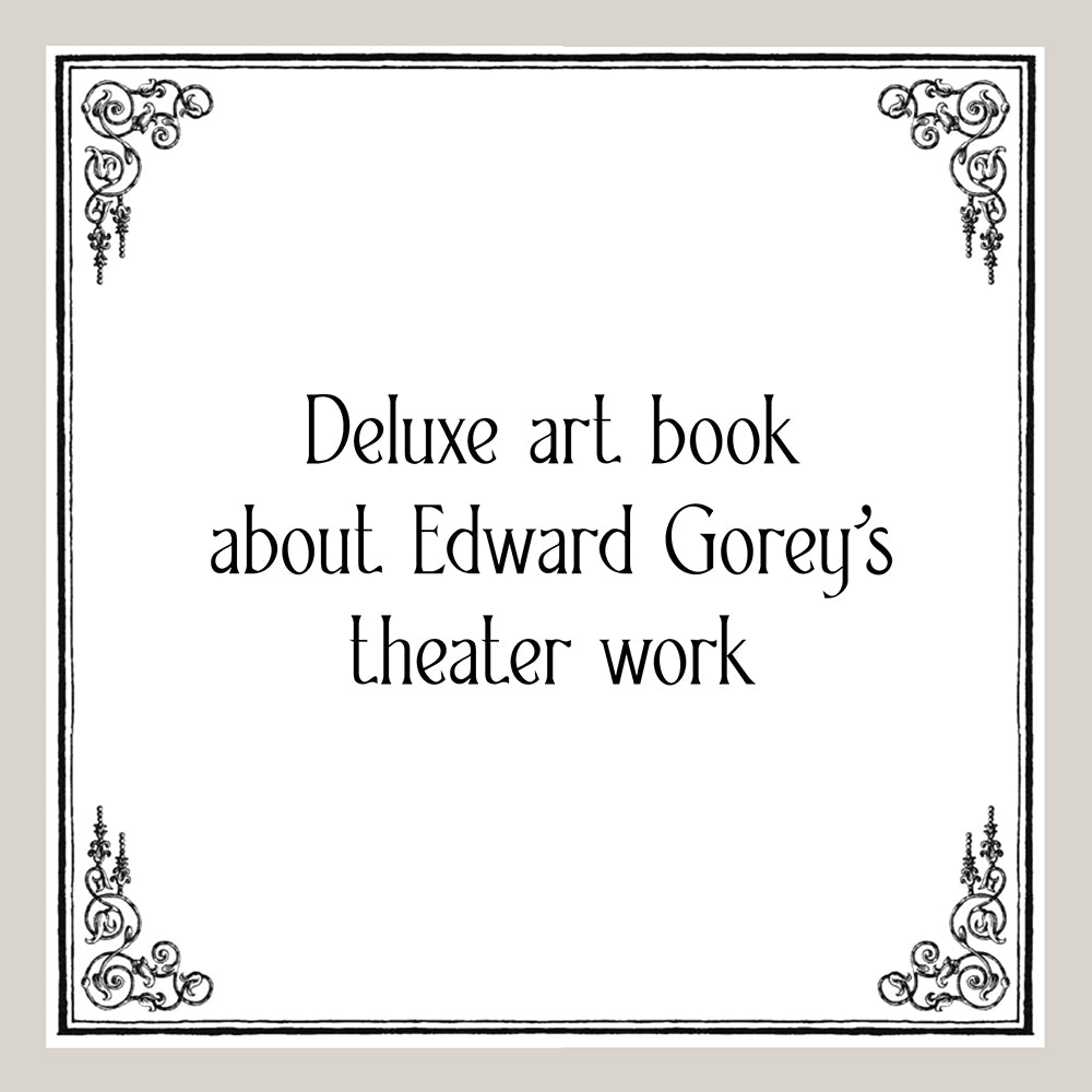 Theatrical Adventures of Edward Gorey