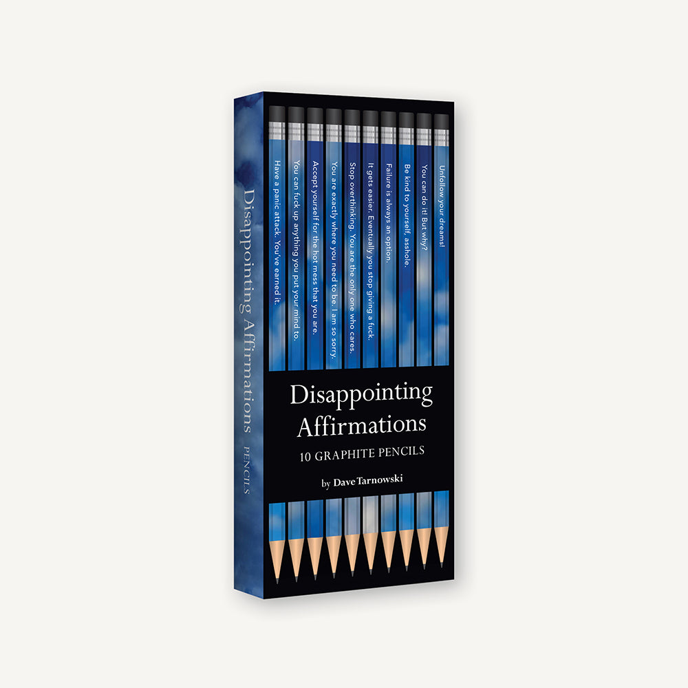 Disappointing Affirmations Pencils