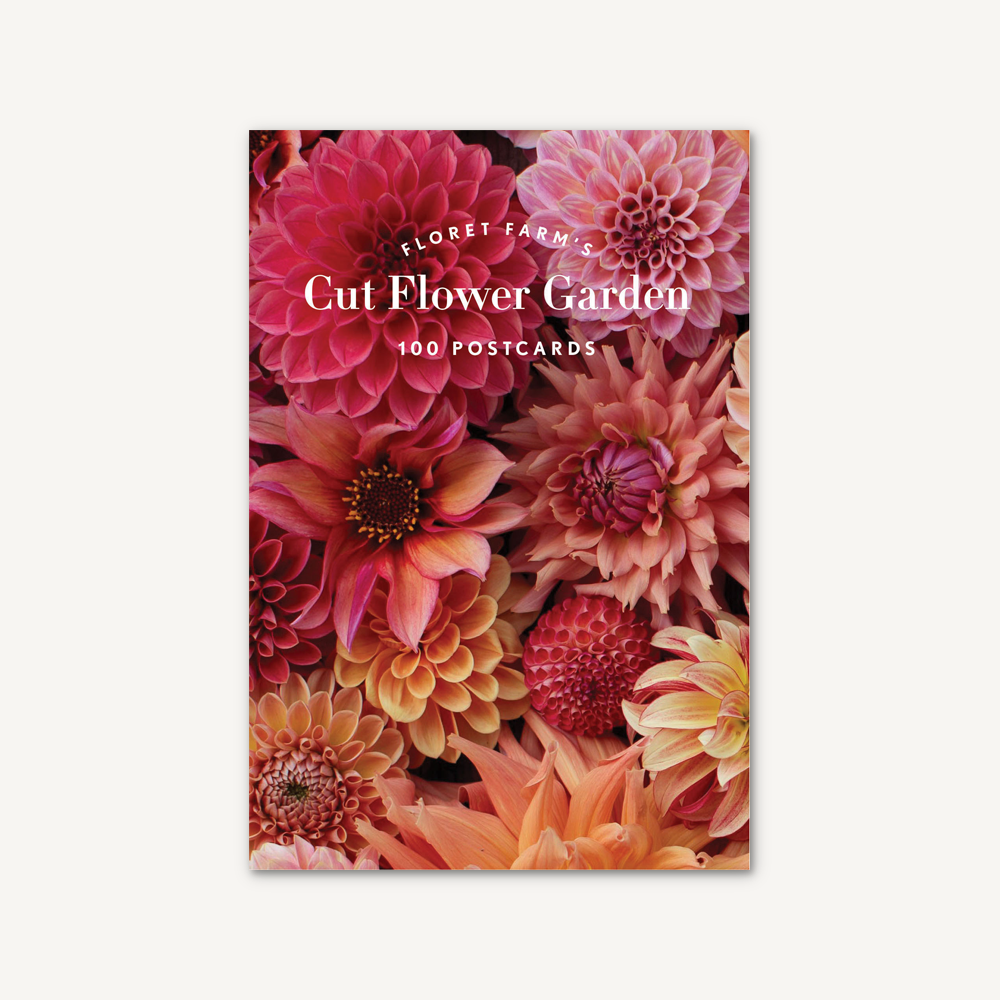 Floret Farm's Cut Flower Garden 100 Postcards Chronicle Books