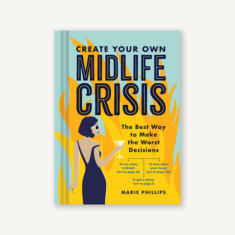 Create Your Own Midlife Crisis | Chronicle Books