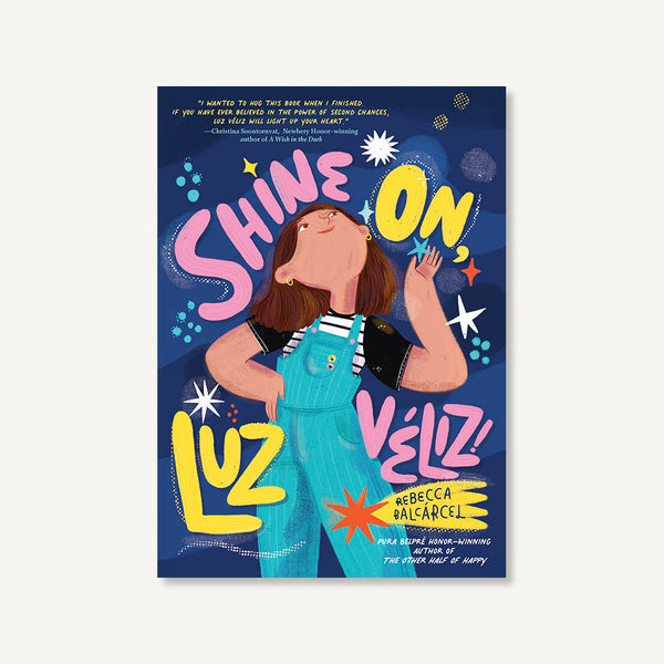 Shine On, Luz Véliz! | Chronicle Books