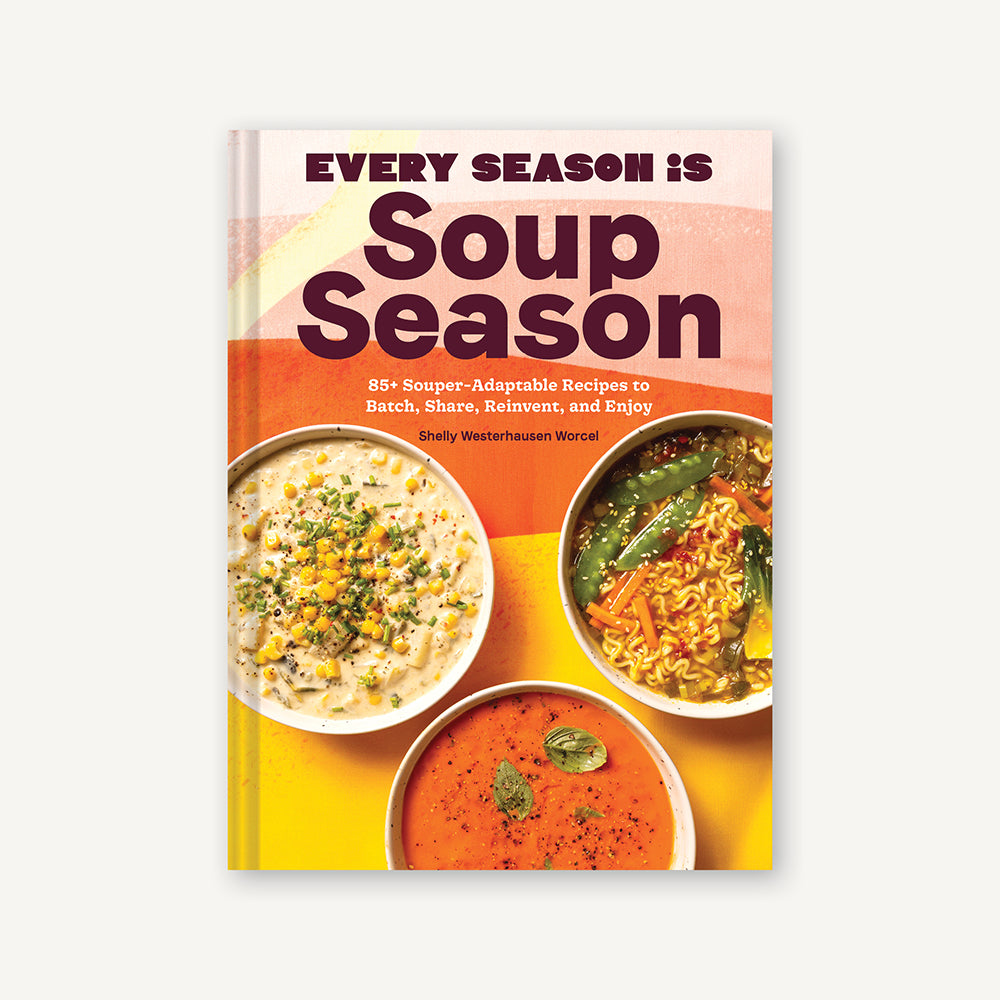 Every Season Is Soup Season – Book Larder